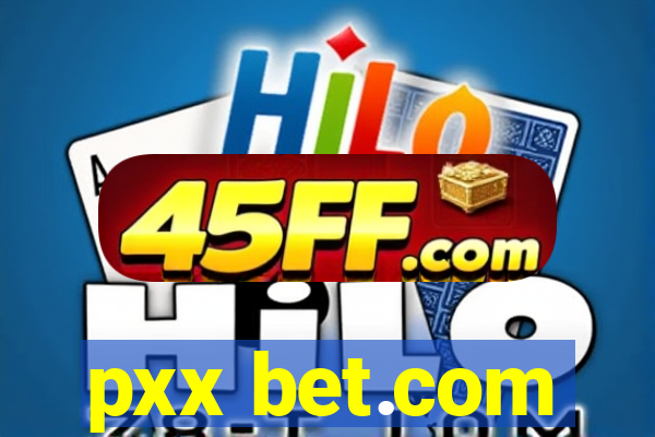 pxx bet.com
